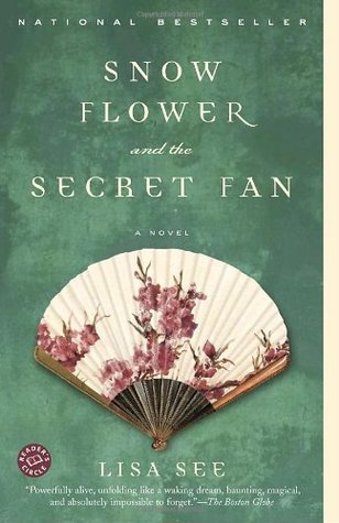Snow Flower and the secret fan, Lisa See