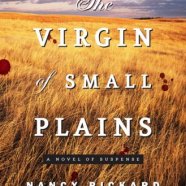 The Virgin of Small Plains, Nancy Pickard